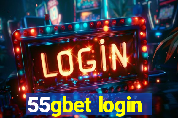 55gbet login